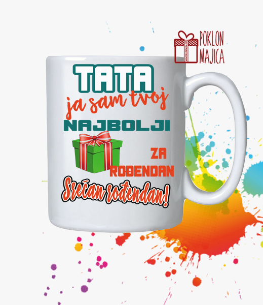 Poklon za rodjendan  deca/Solja sa slikom za decu/tata ja sam tvoj najbolji poklon za rodjendan.jpg